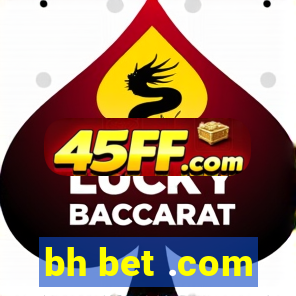 bh bet .com